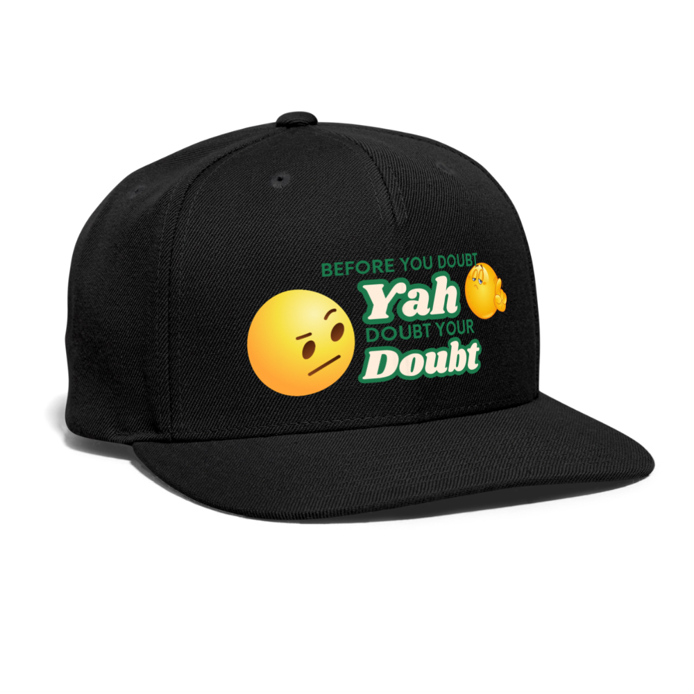 Doubt Your Doubt Cap - black