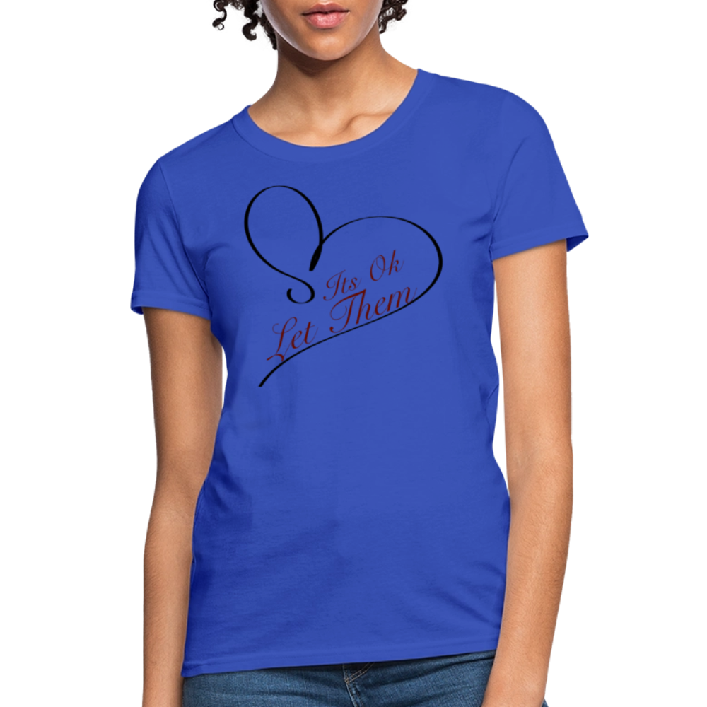 Let Them T-Shirt - royal blue