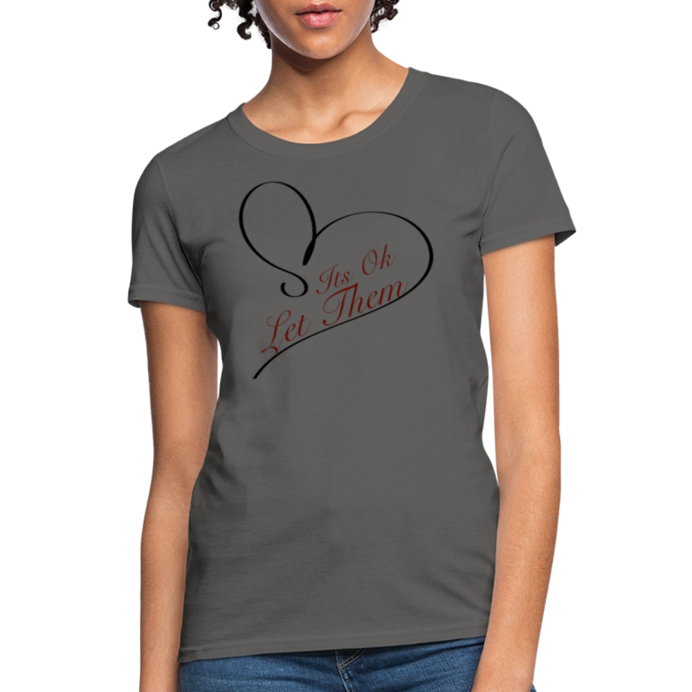 Let Them T-Shirt - charcoal