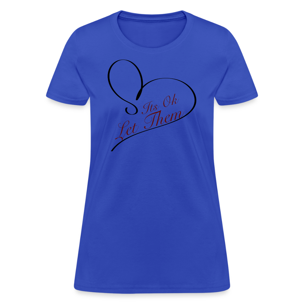 Let Them T-Shirt - royal blue