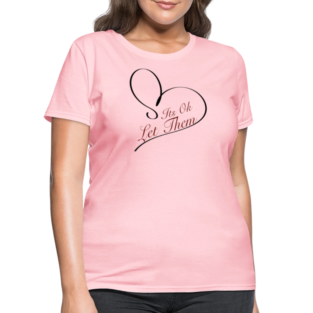 Let Them T-Shirt - pink