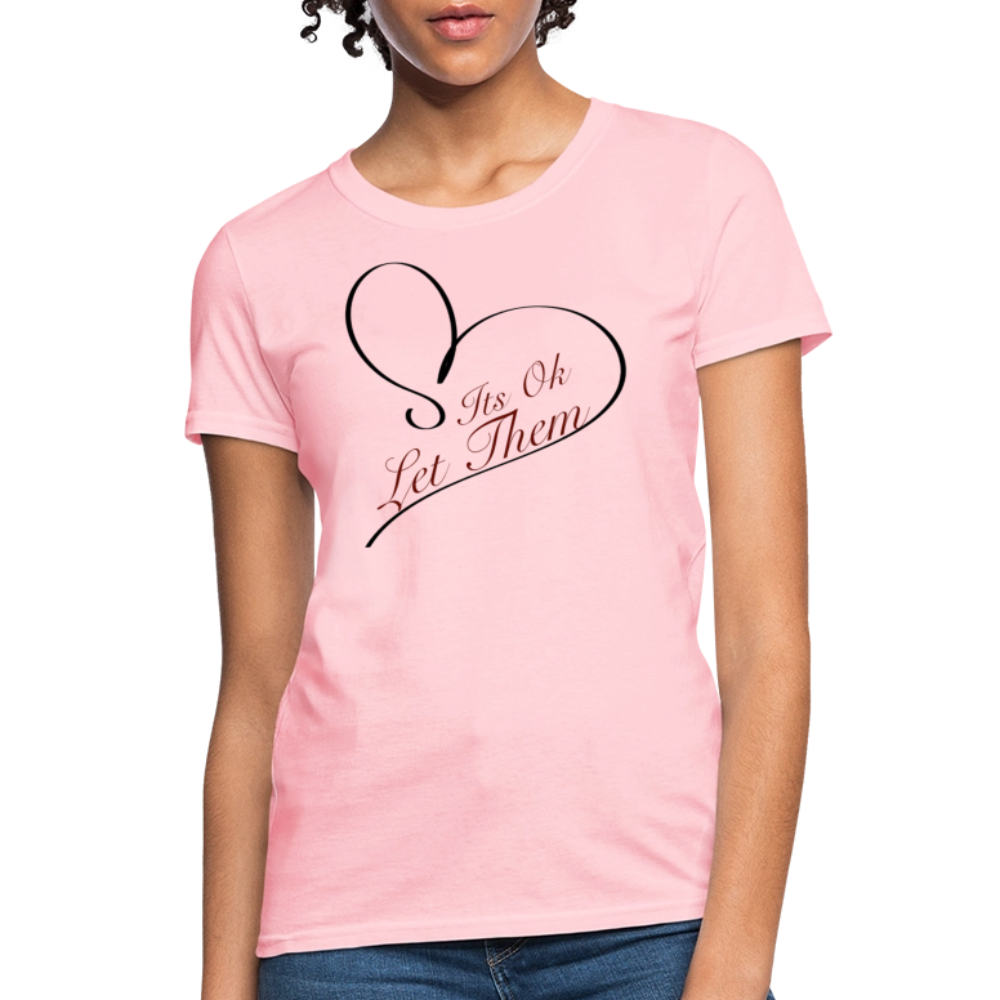 Let Them T-Shirt - pink