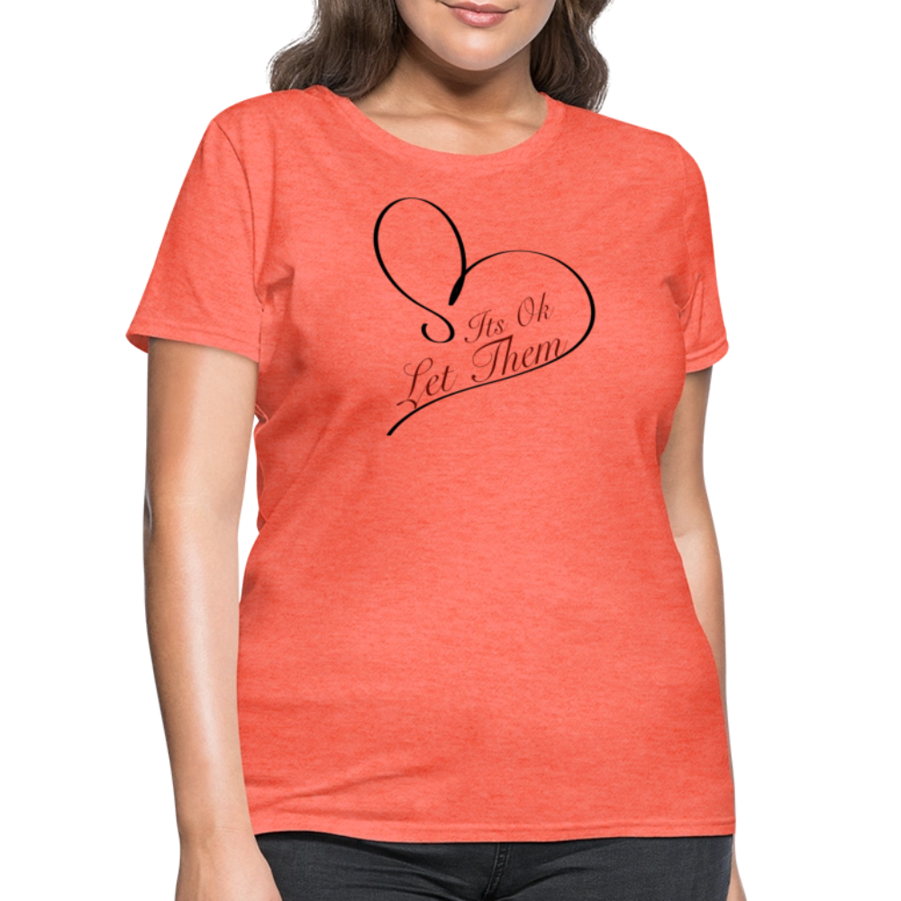 Let Them T-Shirt - heather coral