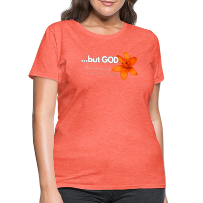 but God T-Shirt - heather coral