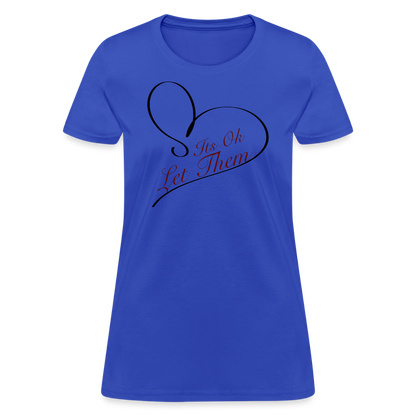 Let Them T-Shirt - royal blue