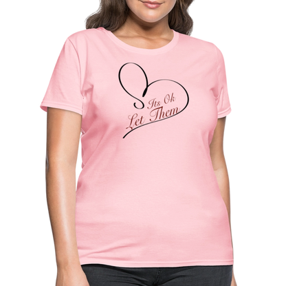 Let Them T-Shirt - pink