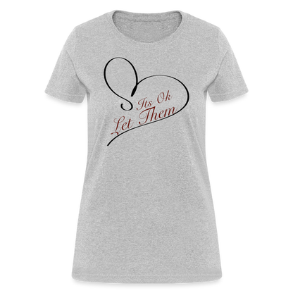 Let Them T-Shirt - heather gray