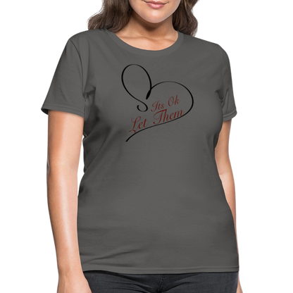 Let Them T-Shirt - charcoal