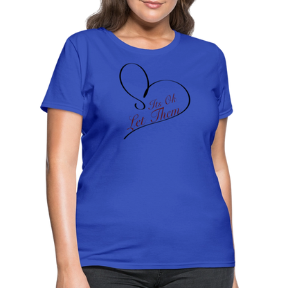 Let Them T-Shirt - royal blue